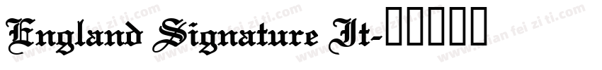 England Signature It字体转换